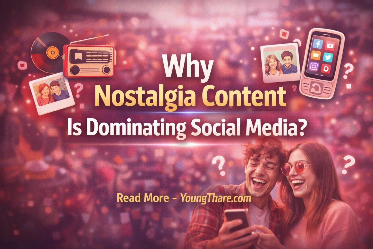 Nostalgia Content Taking Over Social Media