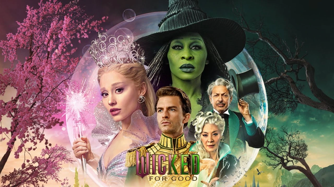 Wicked: For Good (2025) - Box Office, Reviews, and Everything You Need to Know